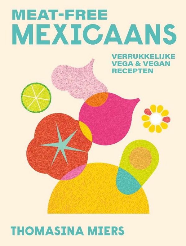 Meat Free Mexicaans Thomasina Miers